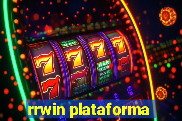 rrwin plataforma